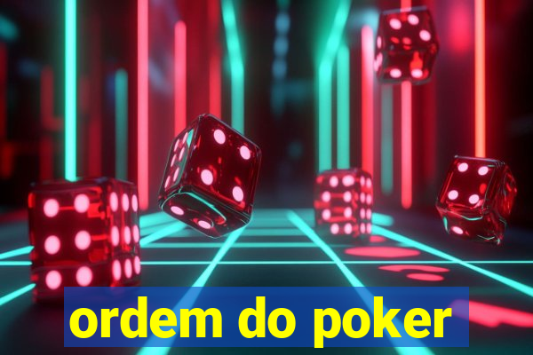 ordem do poker